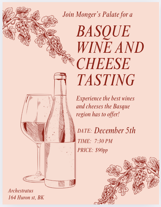A Basque Wine and Cheese Tasting with Monger's Palate 1