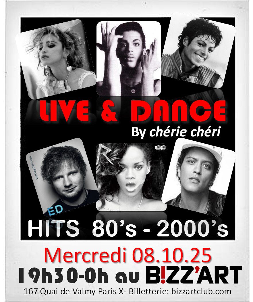 SOIRÉE LIVE CHÉRIE CHÉRI, Spécial hits 80’s-2000’s 1