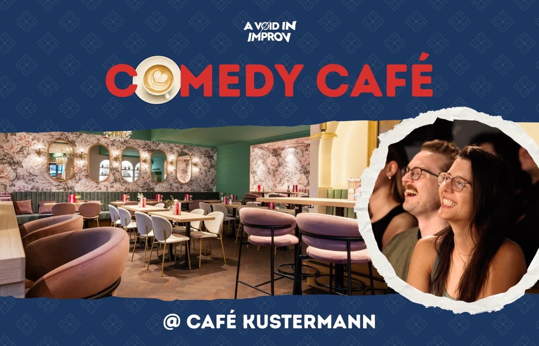 Cake, Drinks & Improv Comedy at Café Kustermann 1