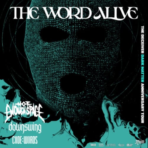 The Word Alive: The Deceiver & Dark Matter Anniversary Tour 1
