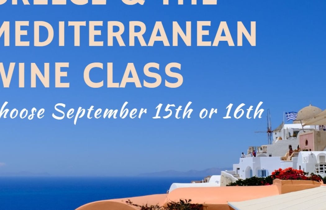Greece & The Mediterranean Wine Class 2
