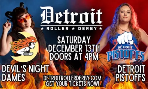 Detroit Roller Derby December Bout: Detroit Pistoffs vs Devils Night Dames 1