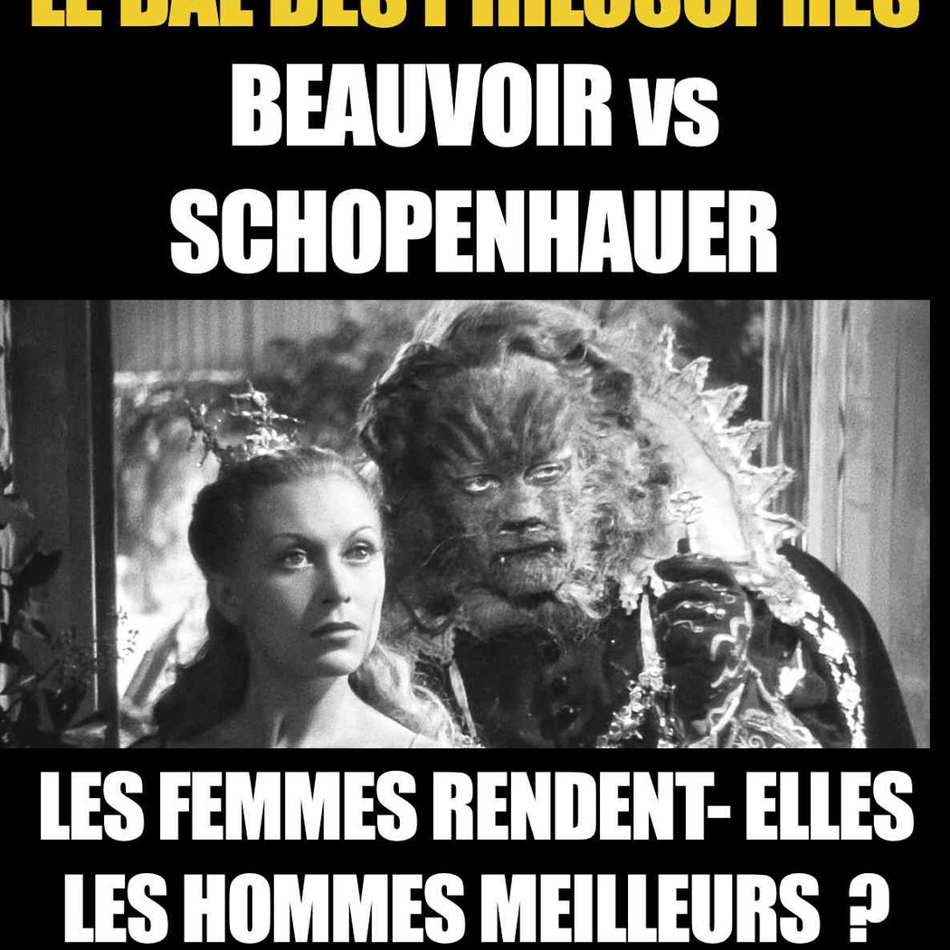 Le Bal des Philosophes - De Beauvoir vs Schopenhauer 1
