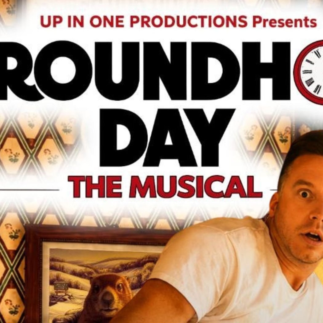 Groundhog Day The Musical