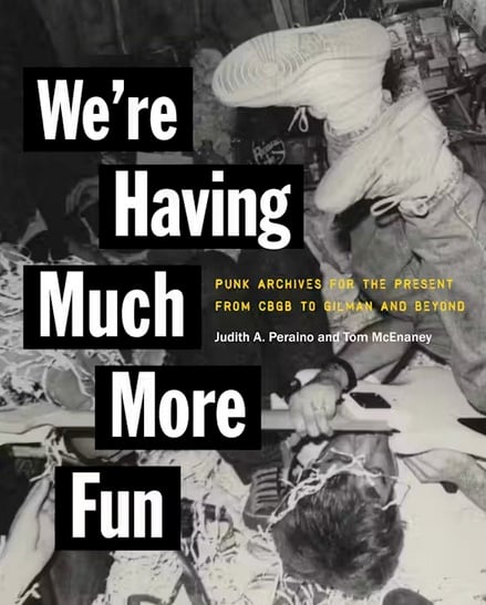 Judith A. Peraino and Tom McEnaney / Punk Archives for the Present 1