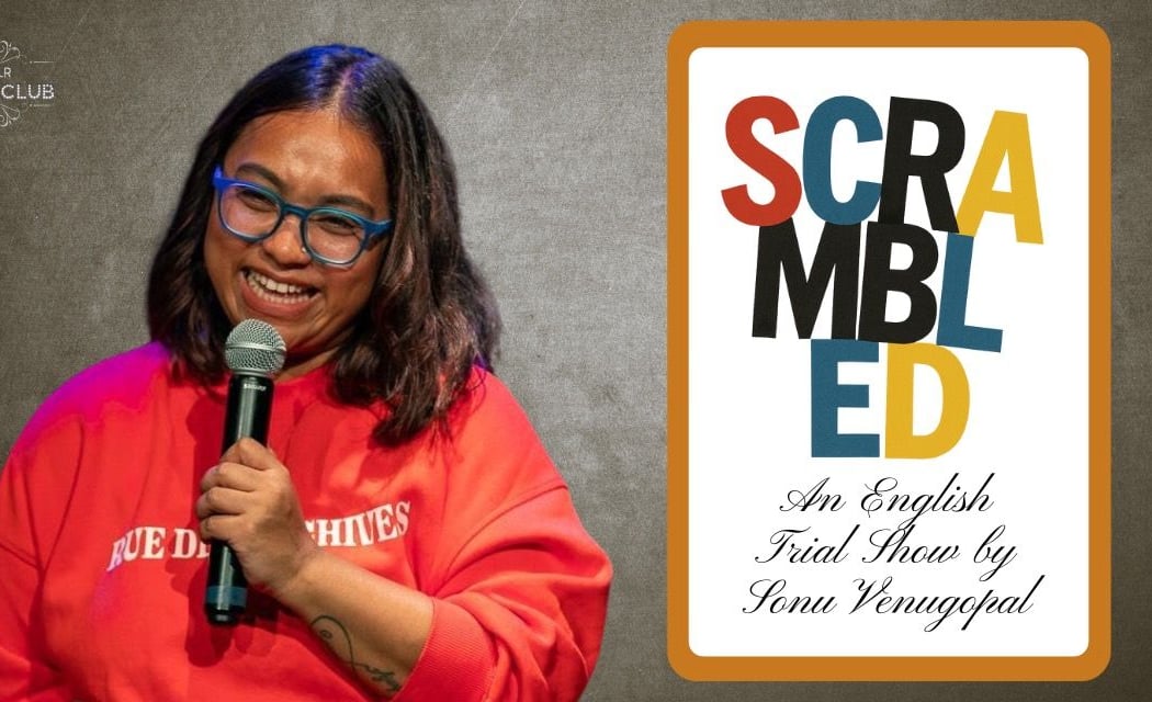 Scrambled: An English Trial Show by Sonu Venugopal 1