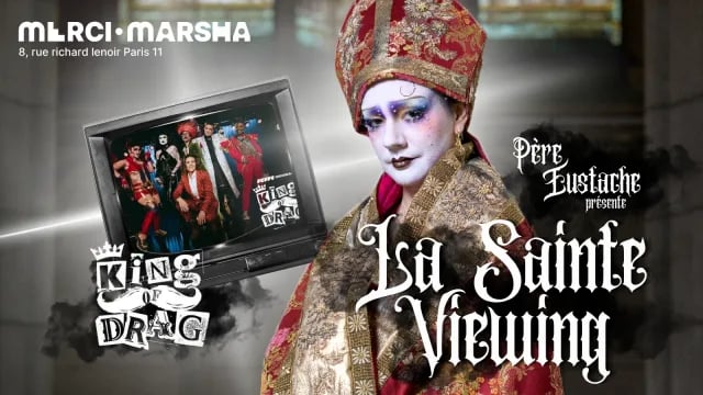 La Sainte Viewing - King of Drag - Ep3