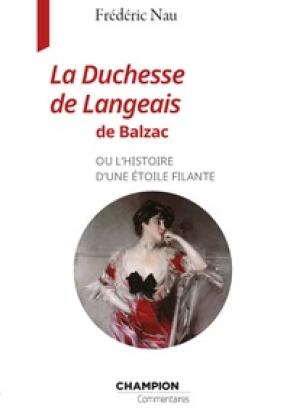 Rencontre avec Frédéric Nau: La Duchesse de Langeais ou l'Histoire d'une Étoile Filante 1