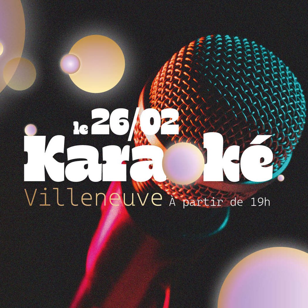 Karaoke Villeneuve La scène est à vous! 1