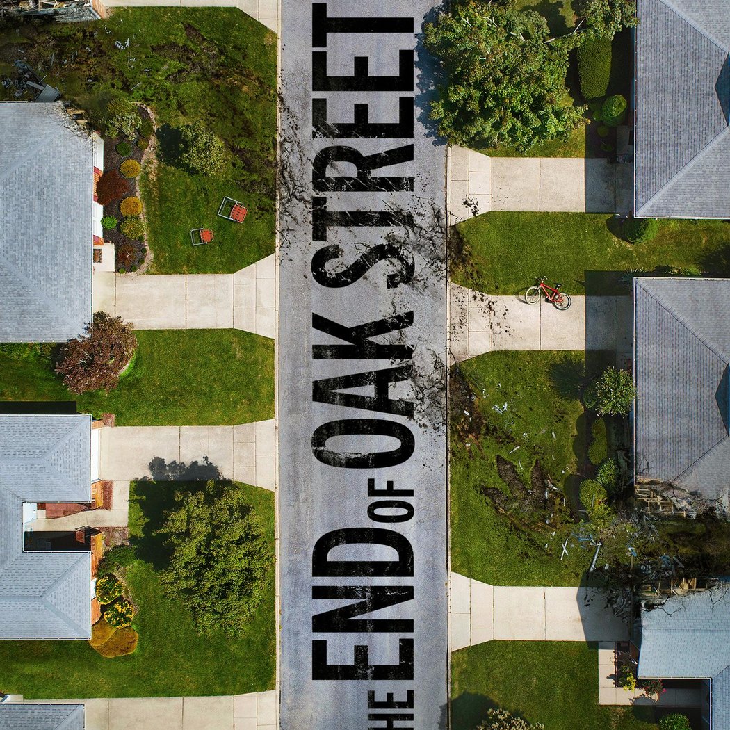 THE END OF OAK STREET
