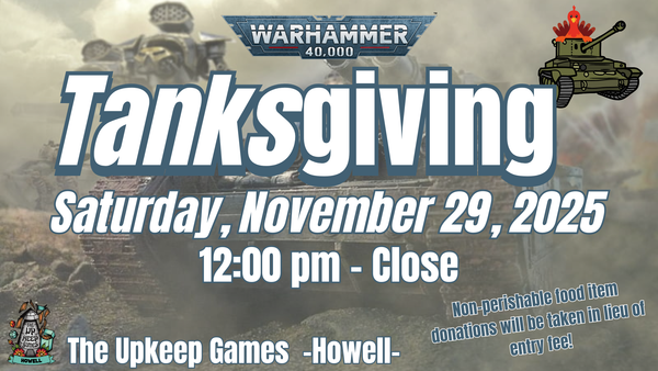 Warhammer 40,000 Annual Tanksgiving 1