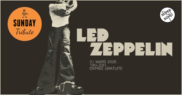 Sunday Tribute – Led Zeppelin 1
