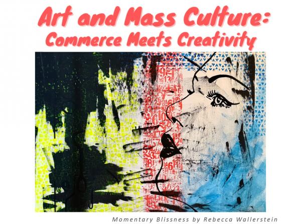 Art and Mass Culture 1