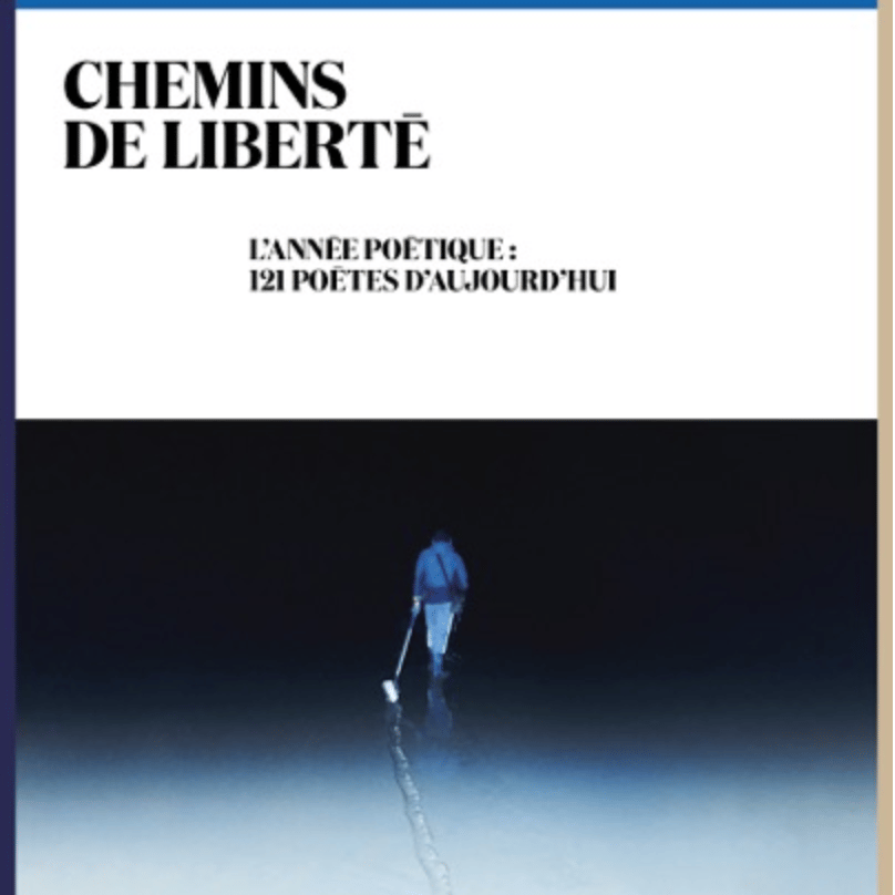 Chemins de liberté, L’Année poétique : 121 poètes d’aujourd’hui 1