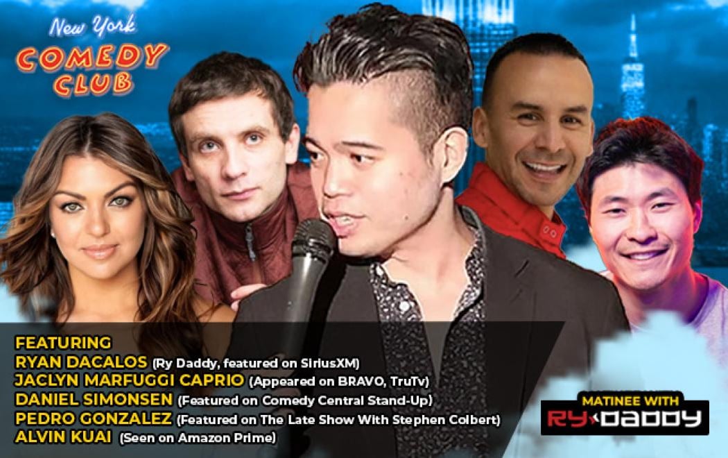 Matinee with Ry Daddy ft: Ryan Dacalos, Jaclyn Marfuggi Caprio, Daniel Simonsen, Pedro Gonzalez, Alvin Kuai 1
