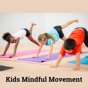 Kids Mindful Movement 1