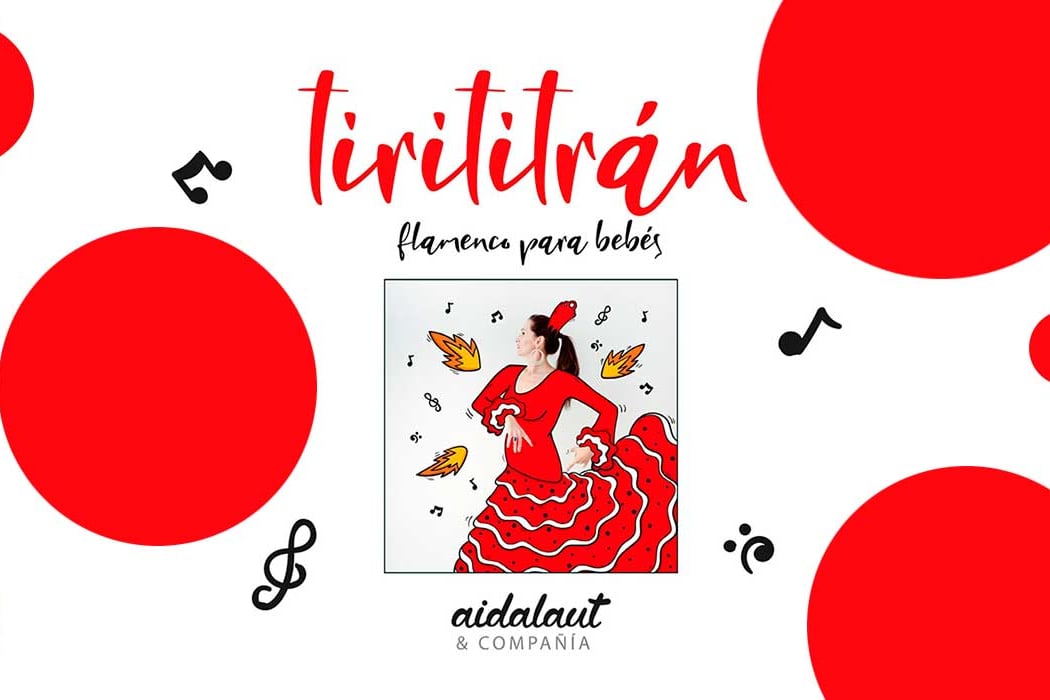 Tirititrán, un espectáculo flamenco para bebés 1