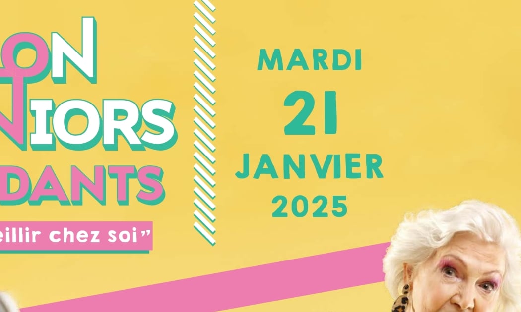 Salon Seniors et Aidants « Bien vieillir à son domicile » 1