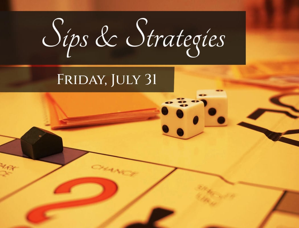 Sips & Strategies Summer Night 1