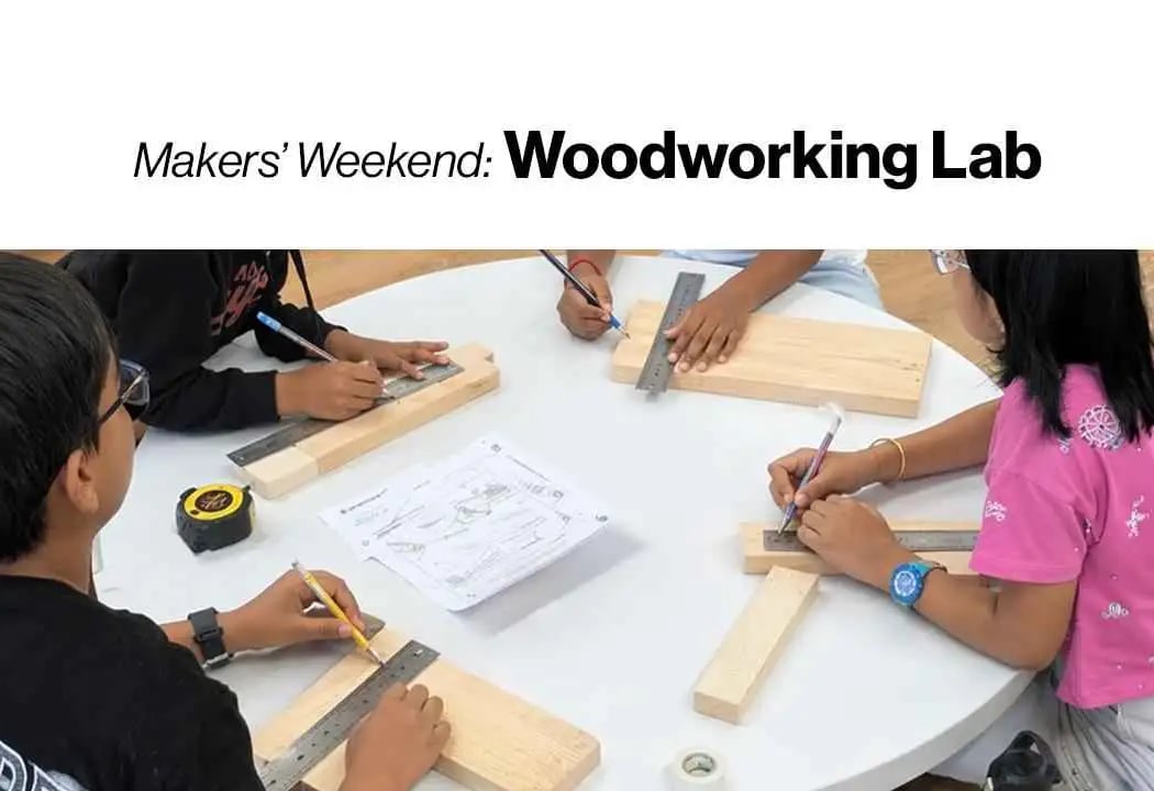 Makers’ Weekend: Woodworking Lab 1
