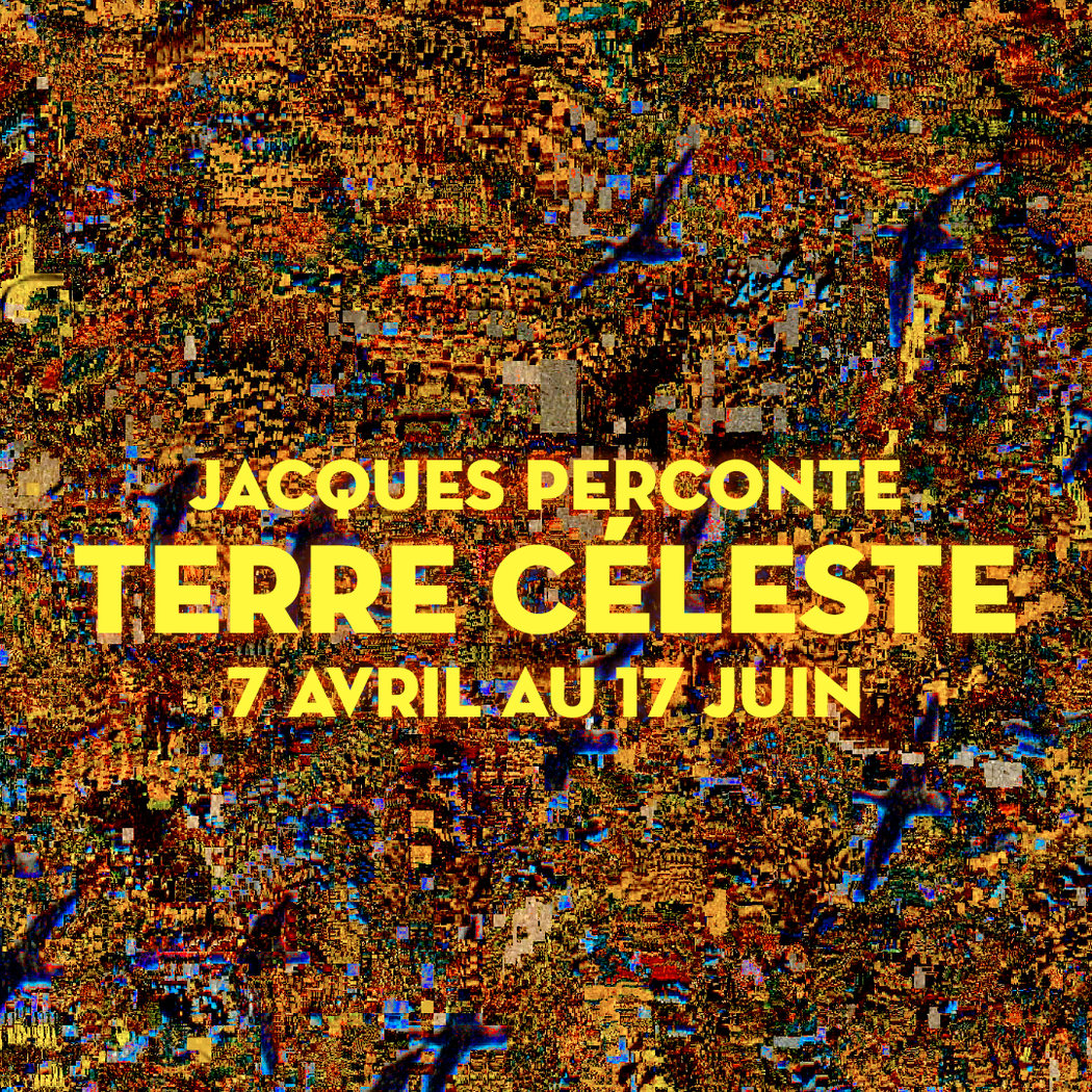 Terre Céleste de Jacques Perconte 1