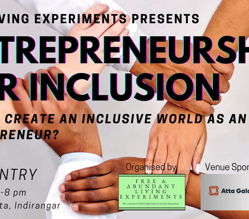 Entrepreneurship For Inclusion - How to create an inclusive world as an Entrepreneur? 1