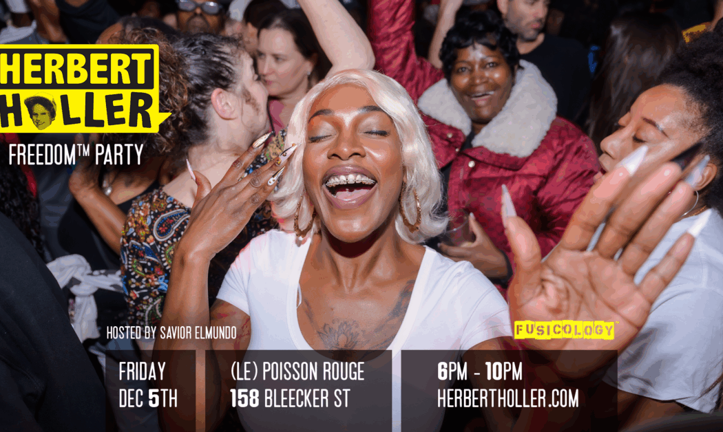Herbert Holler’s Freedom™ Party NYC 1