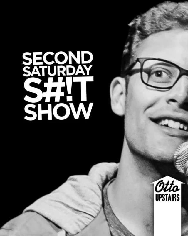 The Second Saturday S#!T Show 1