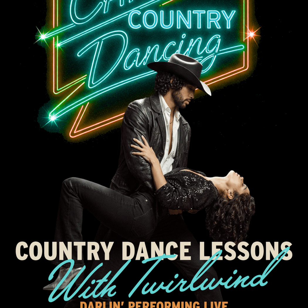 Country Dance Lessons with Twirlwind featuring Darlin' performing live 1