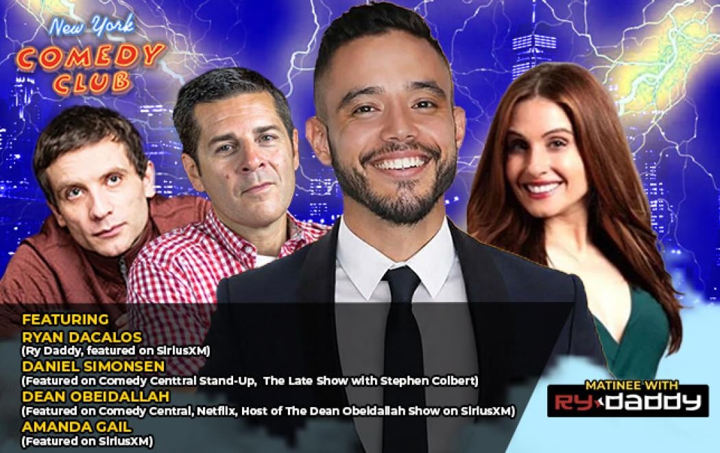 Matinee with Ry Daddy ft: Daniel Simonsen, Dean Obeidallah, Amanda Gail, Ryan Dacalos 1