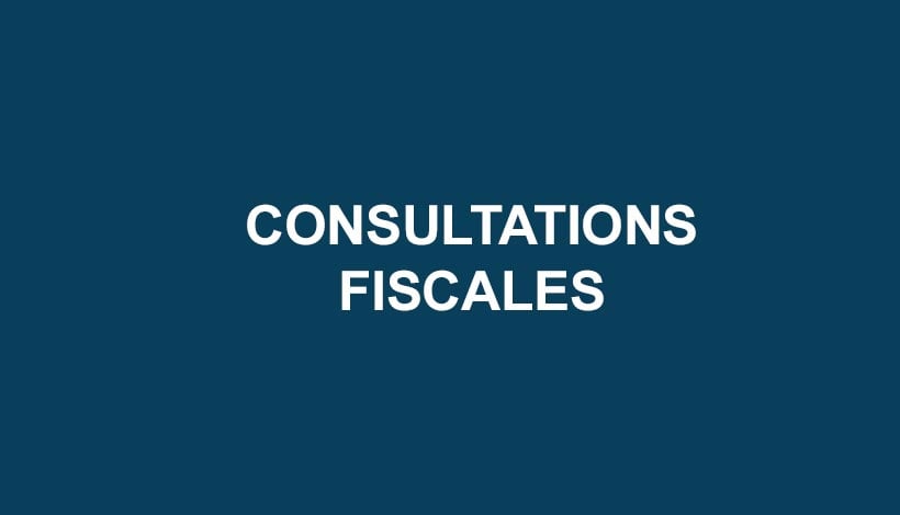 Consultations fiscales 1