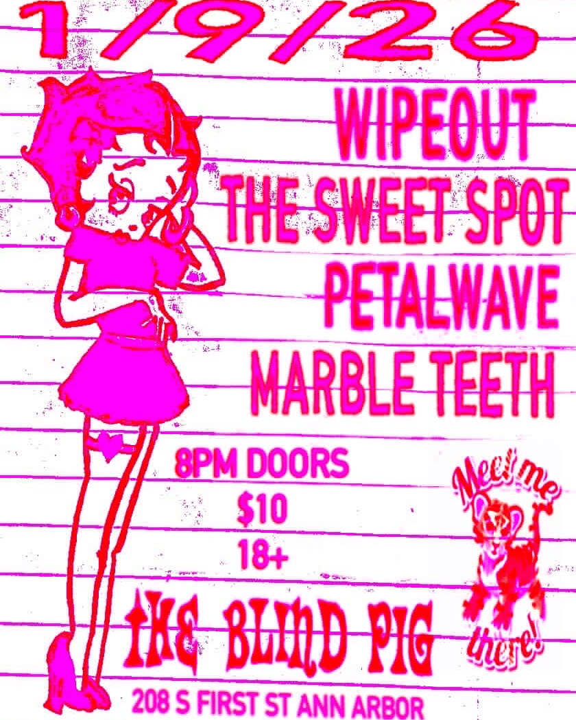 The Sweet Spot | Petalwave | WIPEOUT | Marble Teeth 1