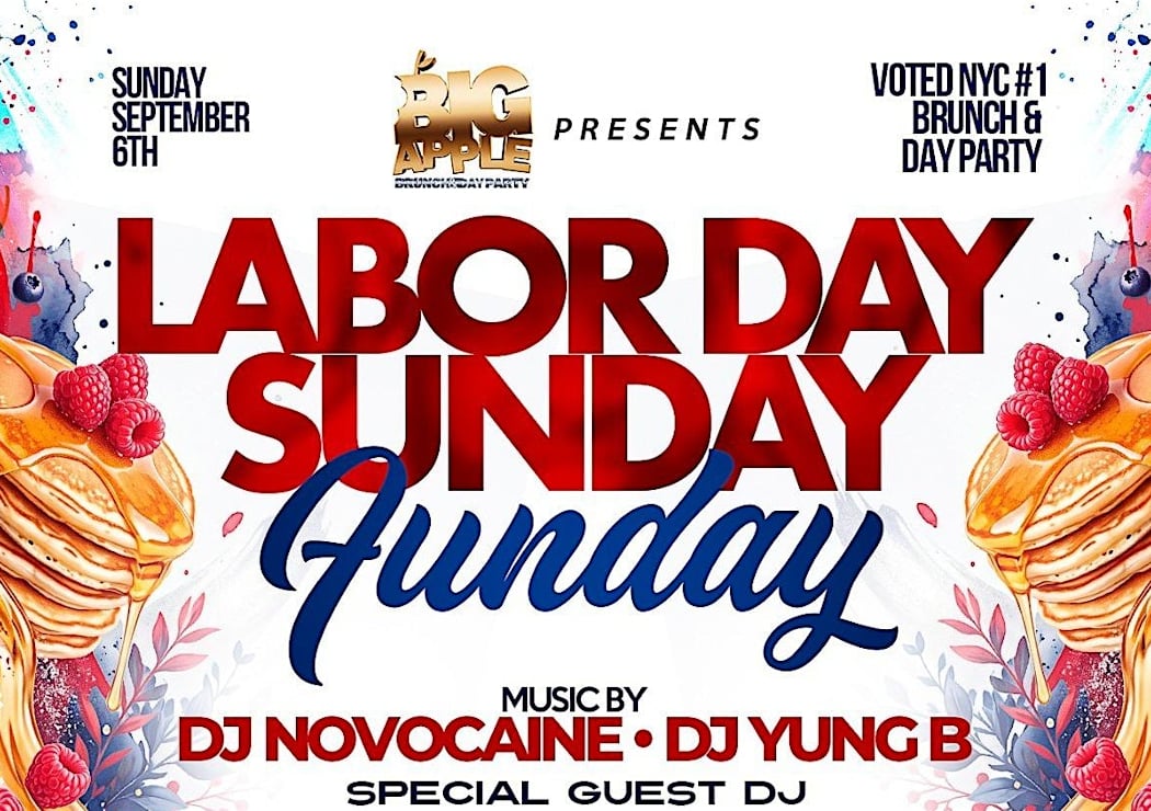 Labor Day Sunday Funday at The Big Apple Brunch
