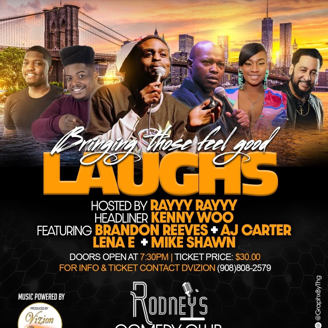 Rayy Rayy Headliner: Kenny Woo featuring Brandon Reeves AJ Carter Lena E Mike Shawn 1