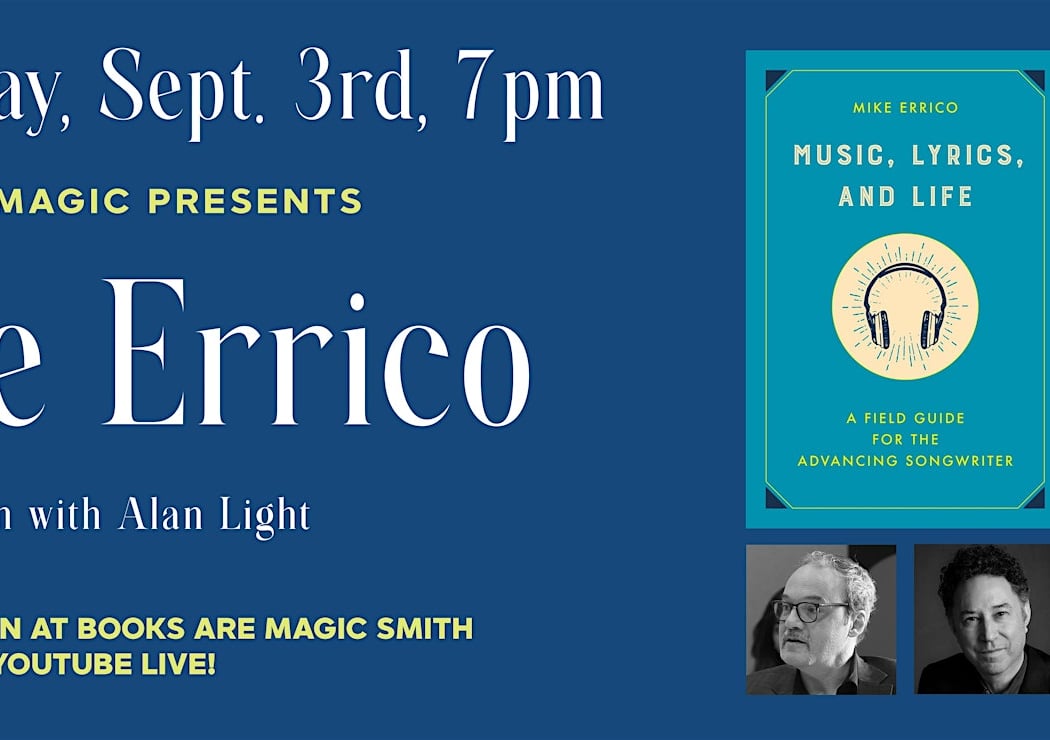 In-Store: Mike Errico: Music, Lyrics, and Life w/ Alan Light