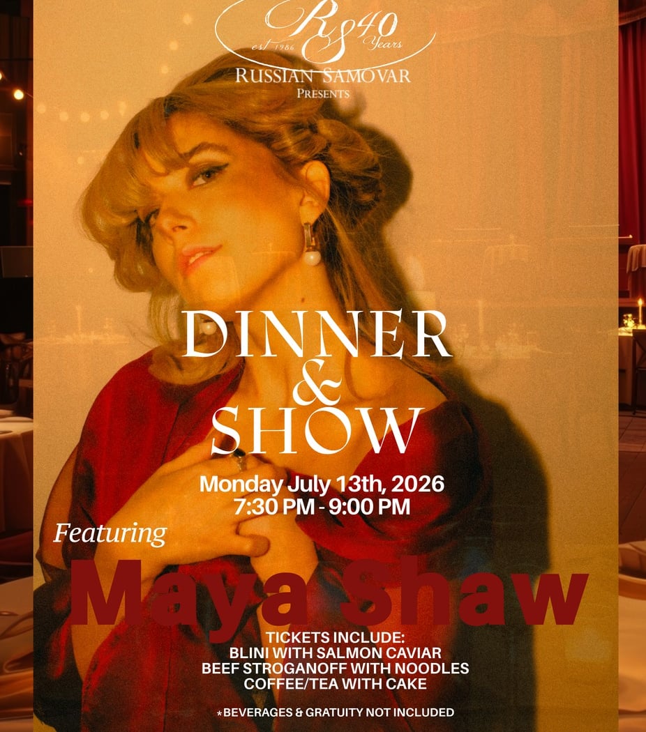 RUSSIAN SAMOVAR PRESENTS MAYA SHAW 1