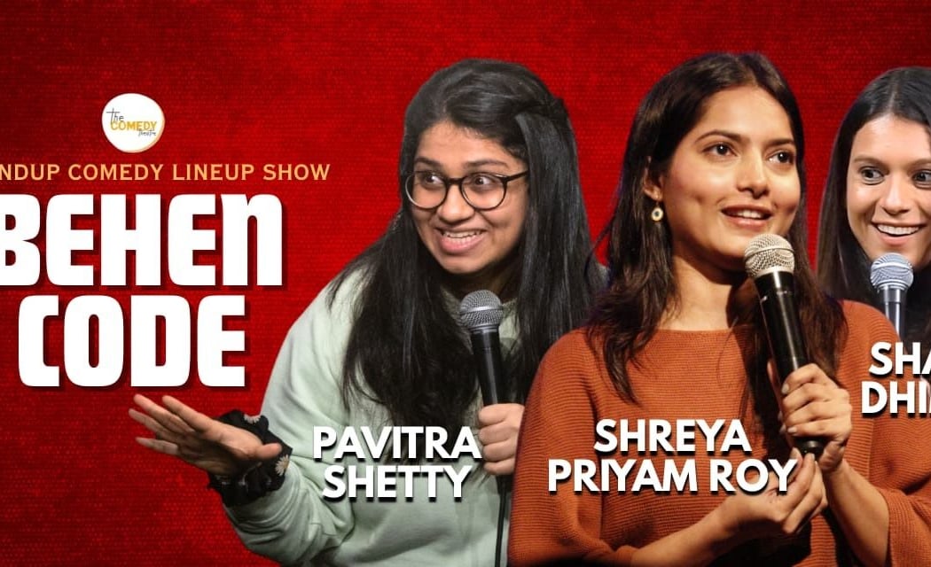 Behen Code Comedy Show 1