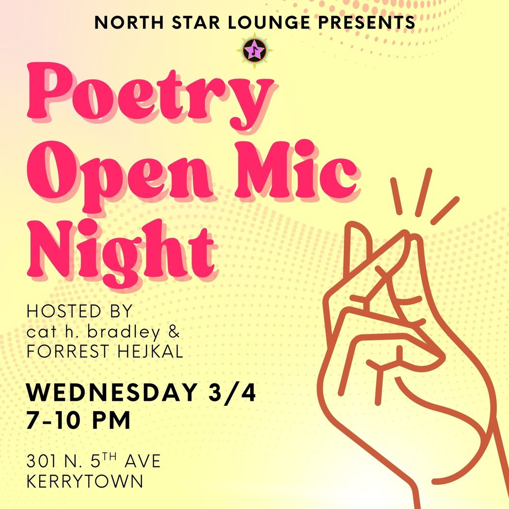 Poetry Open Mic W/ Forrest Hejkal & cat h. bradley 1