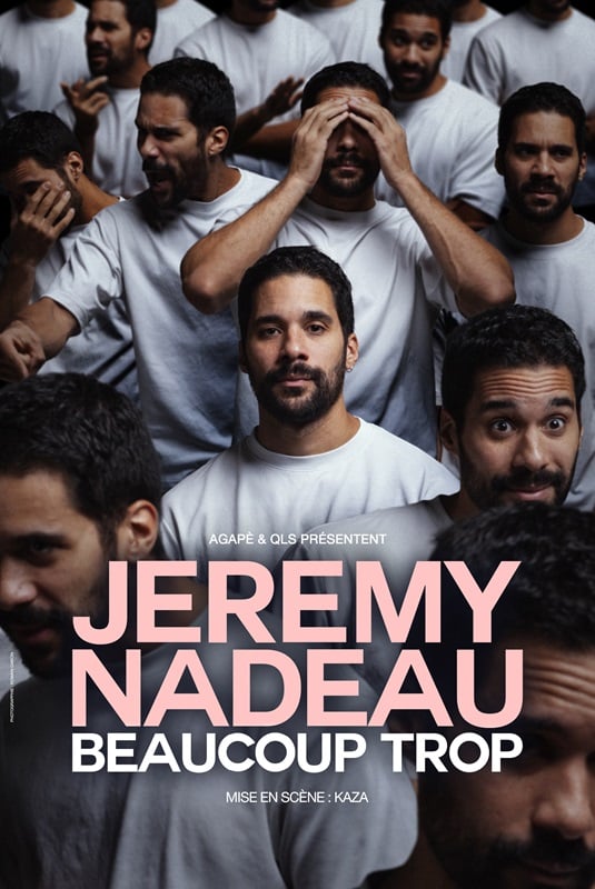 JEREMY NADEAU « BEAUCOUP TROP » 1