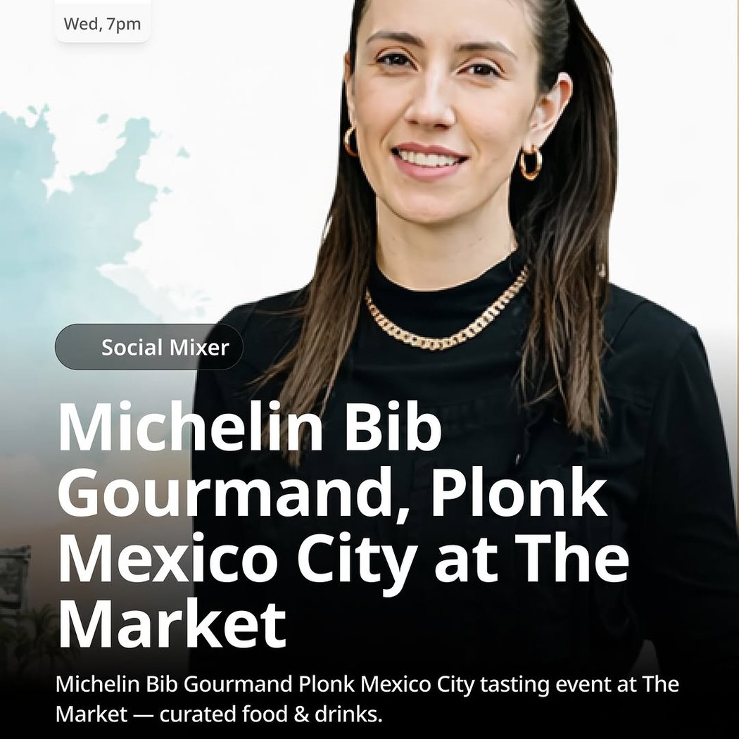 Michelin Bib Gourmand – Plonk Mexico City at The Market 1