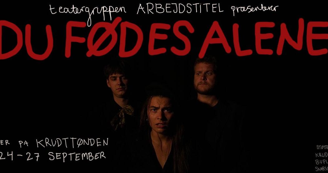 Du fødes alene