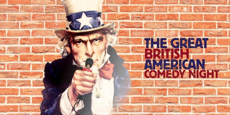 The Great British American Comedy Night 1