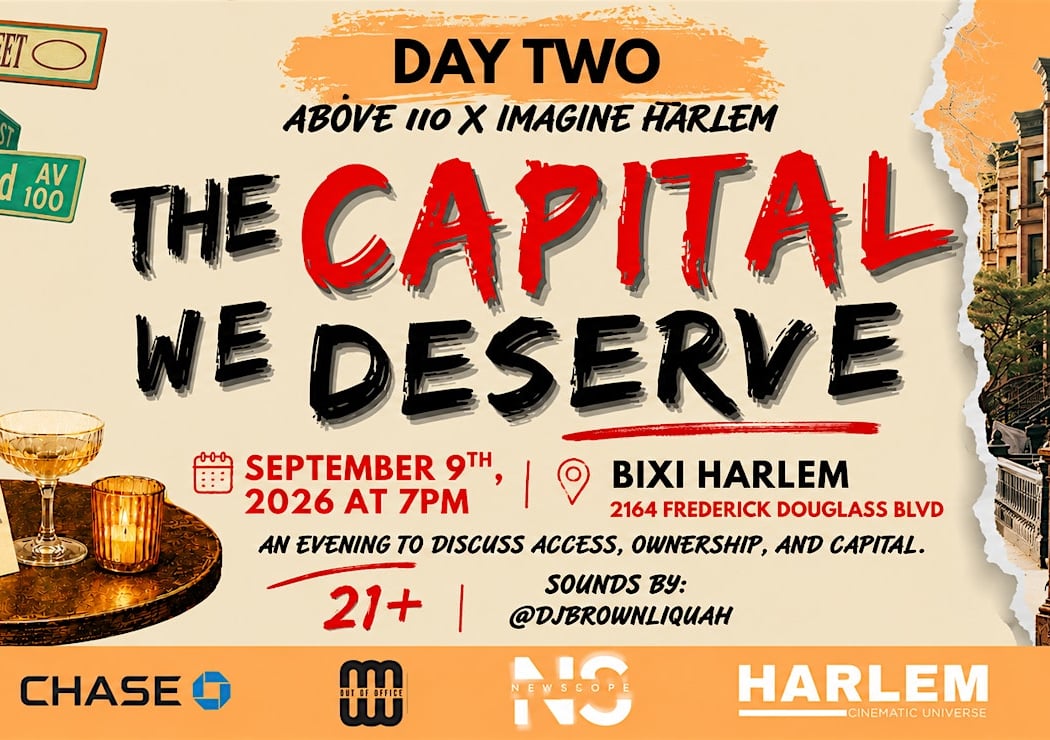 Above 110 x Imagine Harlem Presents: The Capital We Deserve