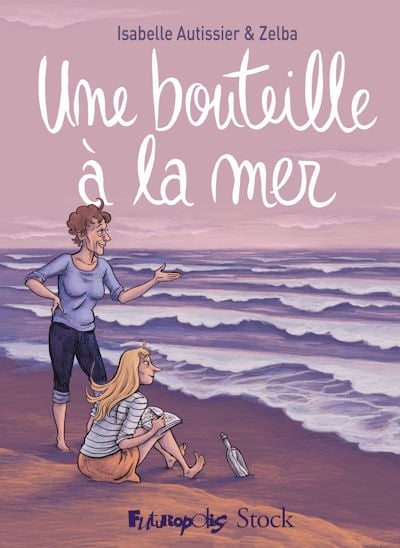 ZELBA – ISABELLE AUTISSIER / Une bouteille à la mer 1