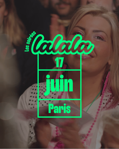 Les Soirées LaLaLa 1