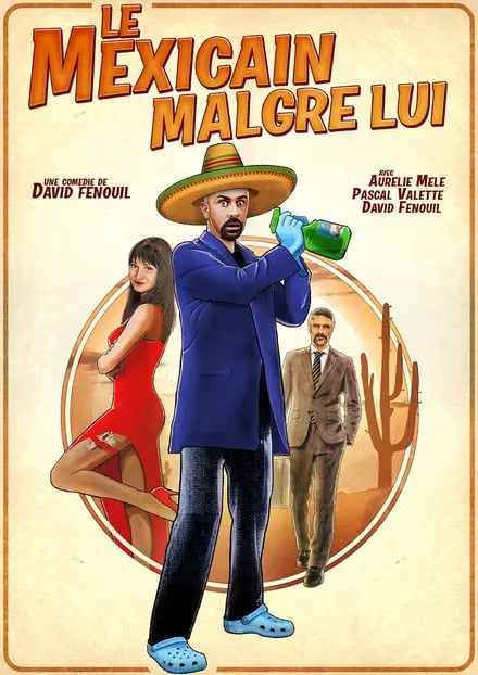 Le mexicain malgré lui 1