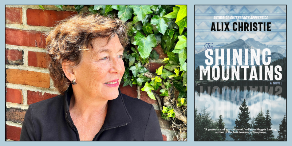 Author Alix Christie: The Shining Mountains 1