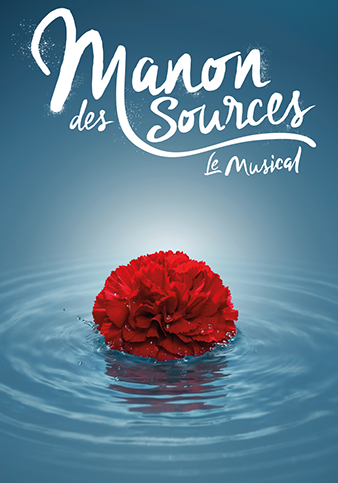 MANON DES SOURCES, LE MUSICAL