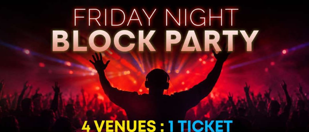Night BLOCK PARTY: ICON, VENU, HAVA, CROWN.