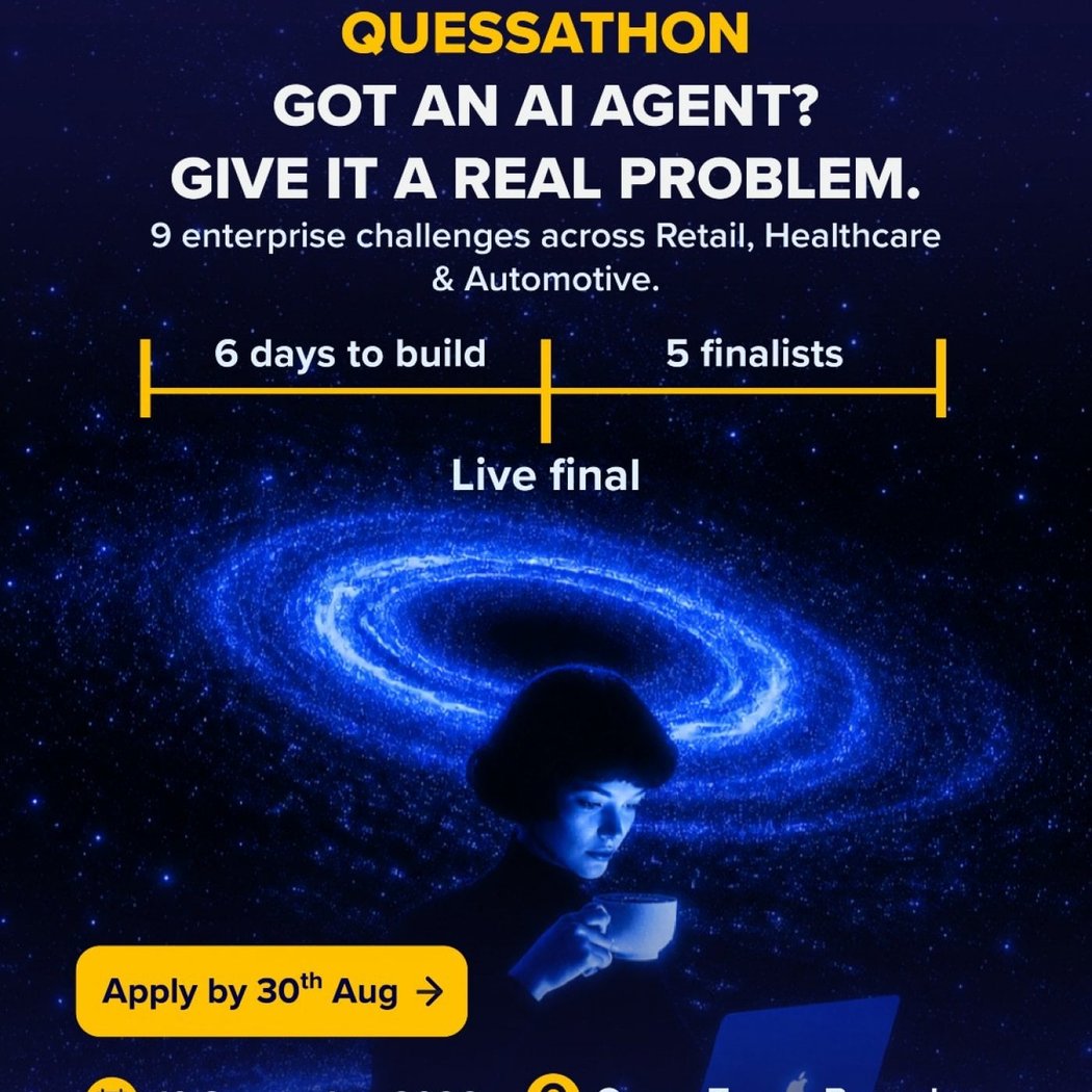 QUESSATHON GOT AN AI AGENT? GIVE IT A REAL PROBLEM.